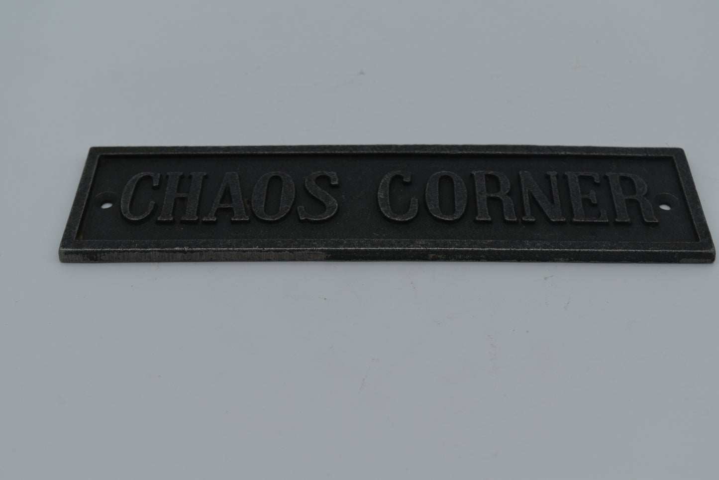 Plaque CHAOS CORNER Cast Antique Iron 50mm x 200mm
