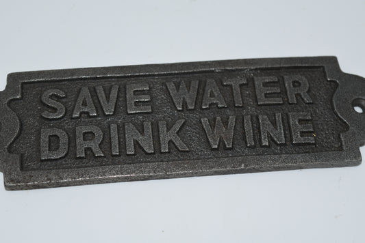 Save Water - Drink Wine