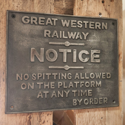 Great Western Railway Notice "No Spitting allowed on the Platform at Any Time By Order"