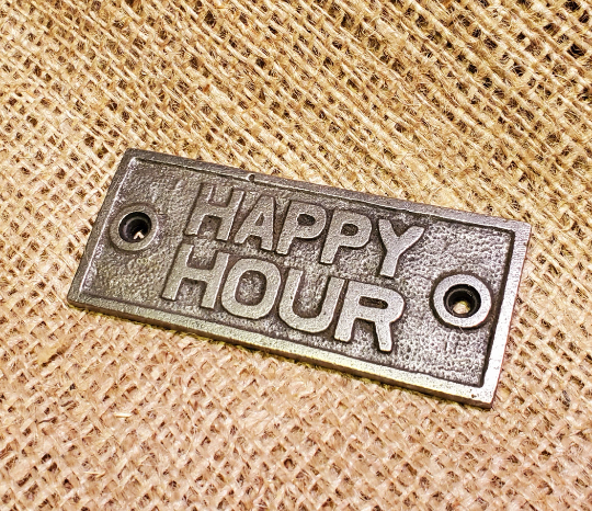 The Happy Hour Plaque