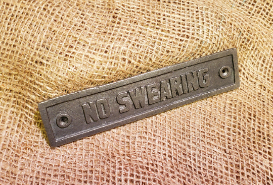 No Swearing Plaque
