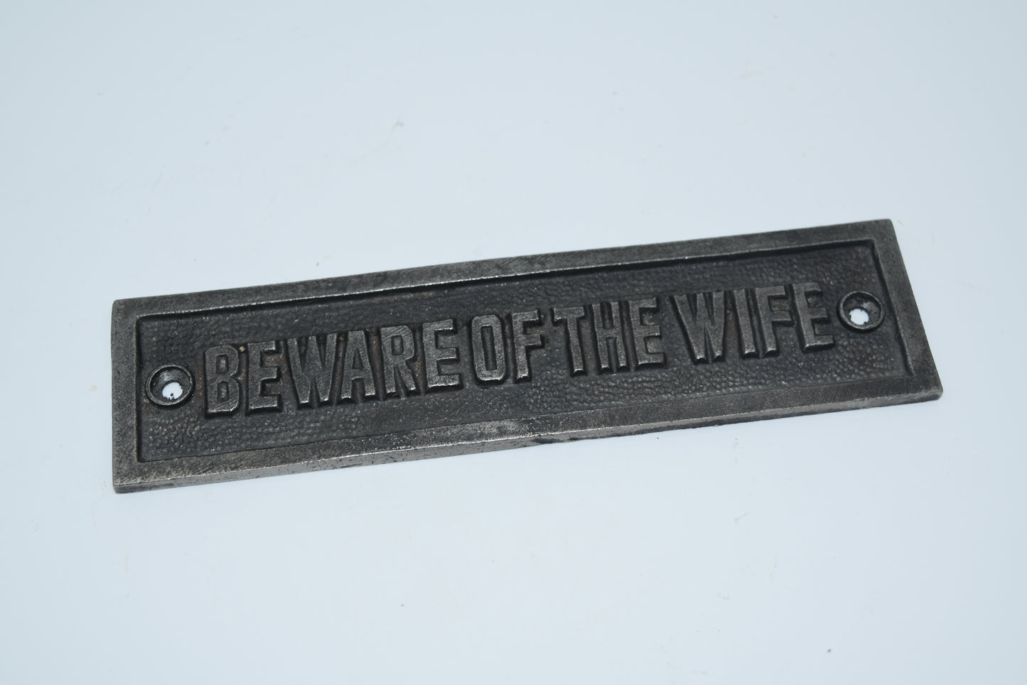 Beware of the Wife Plaque