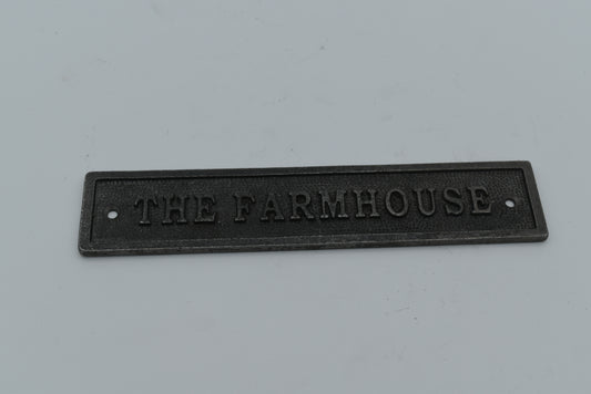 The Farmhouse SIGN - Cast Iron