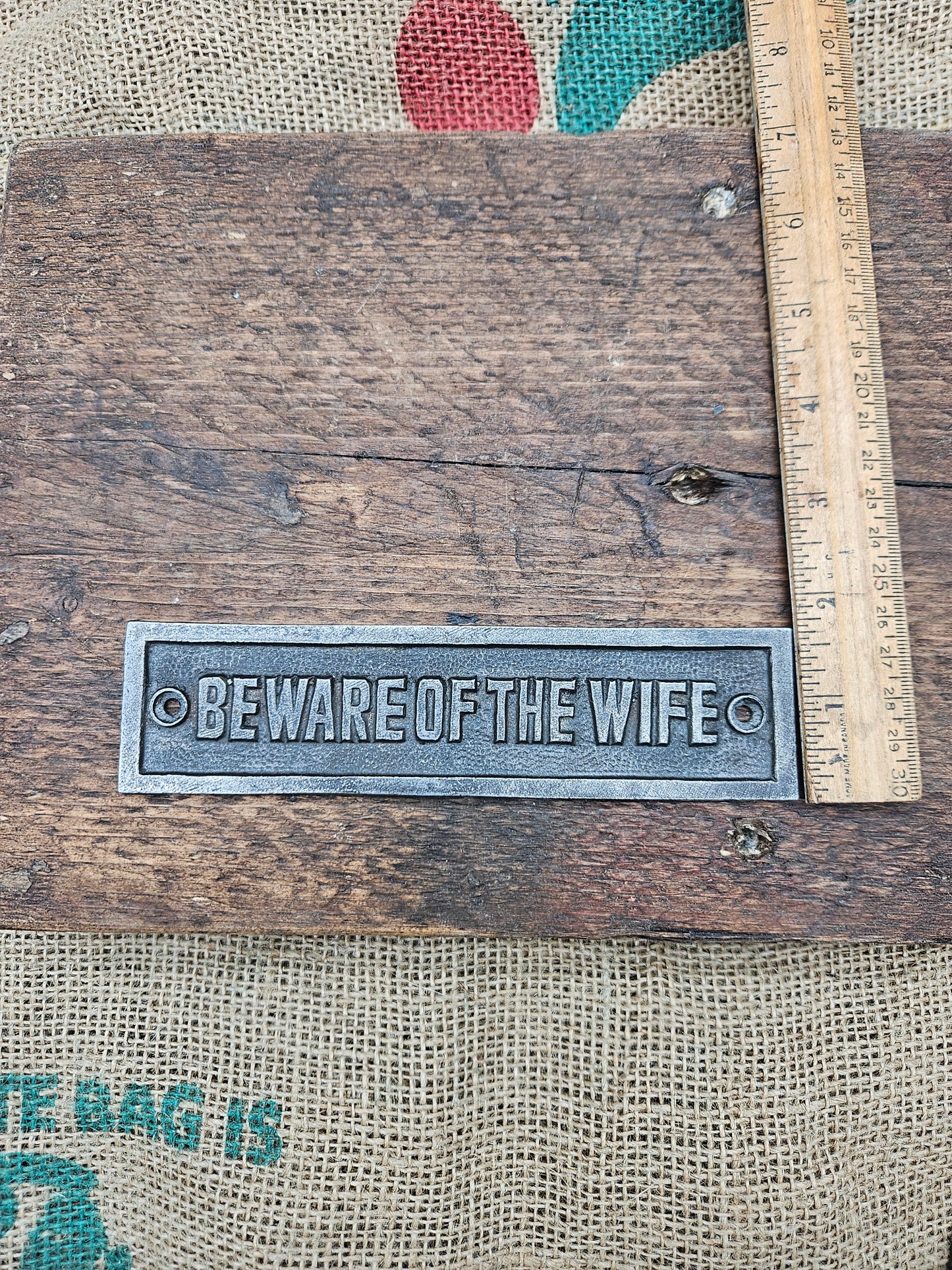 Beware of the Wife Plaque