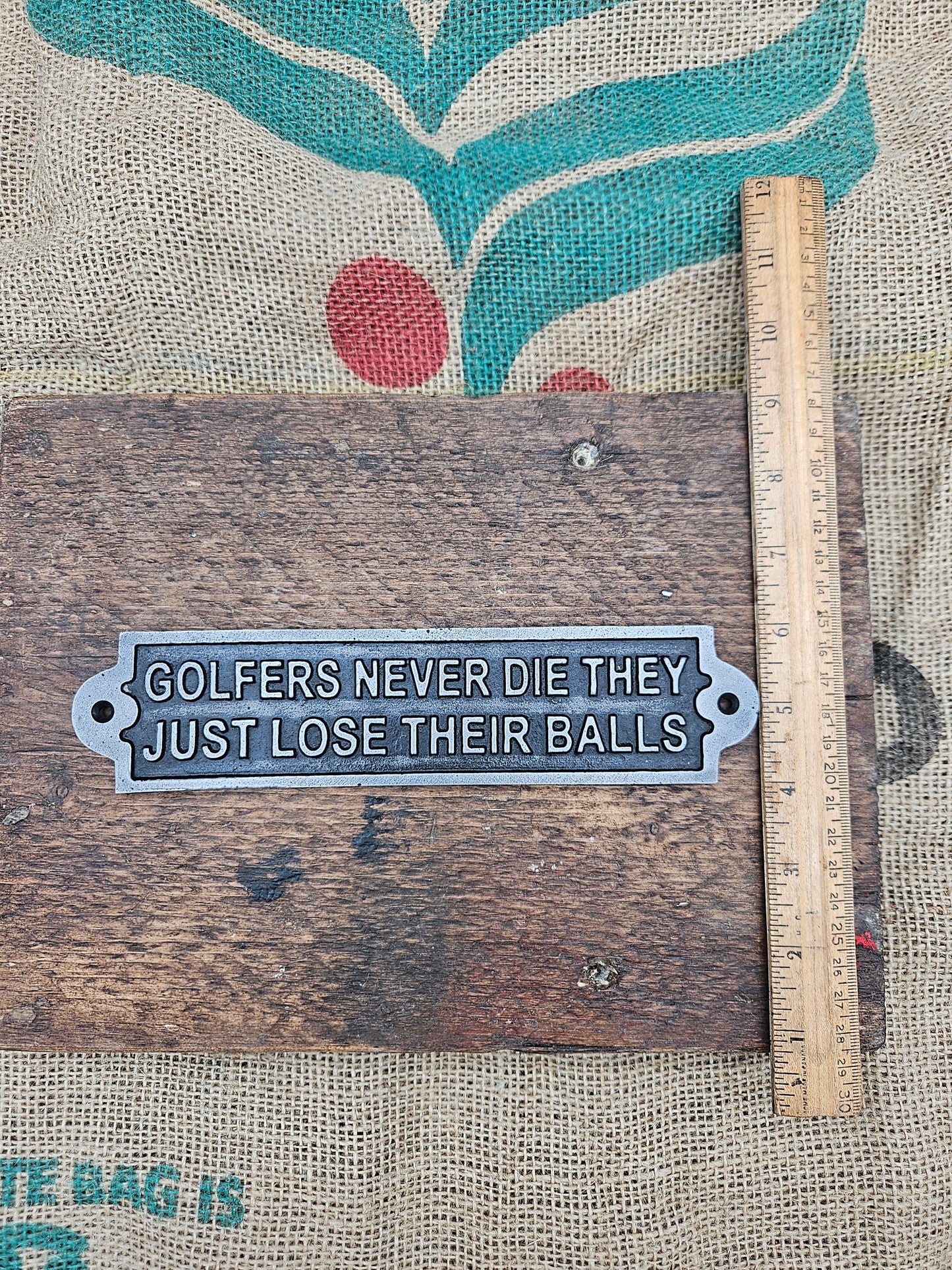 Golfers Never Die, They Just LoseTheir Balls-Cast Antique Iron 2 inches by 8 inches