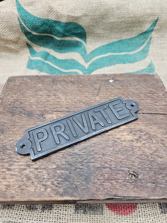 PRIVATE Plaque - 3 Sizes