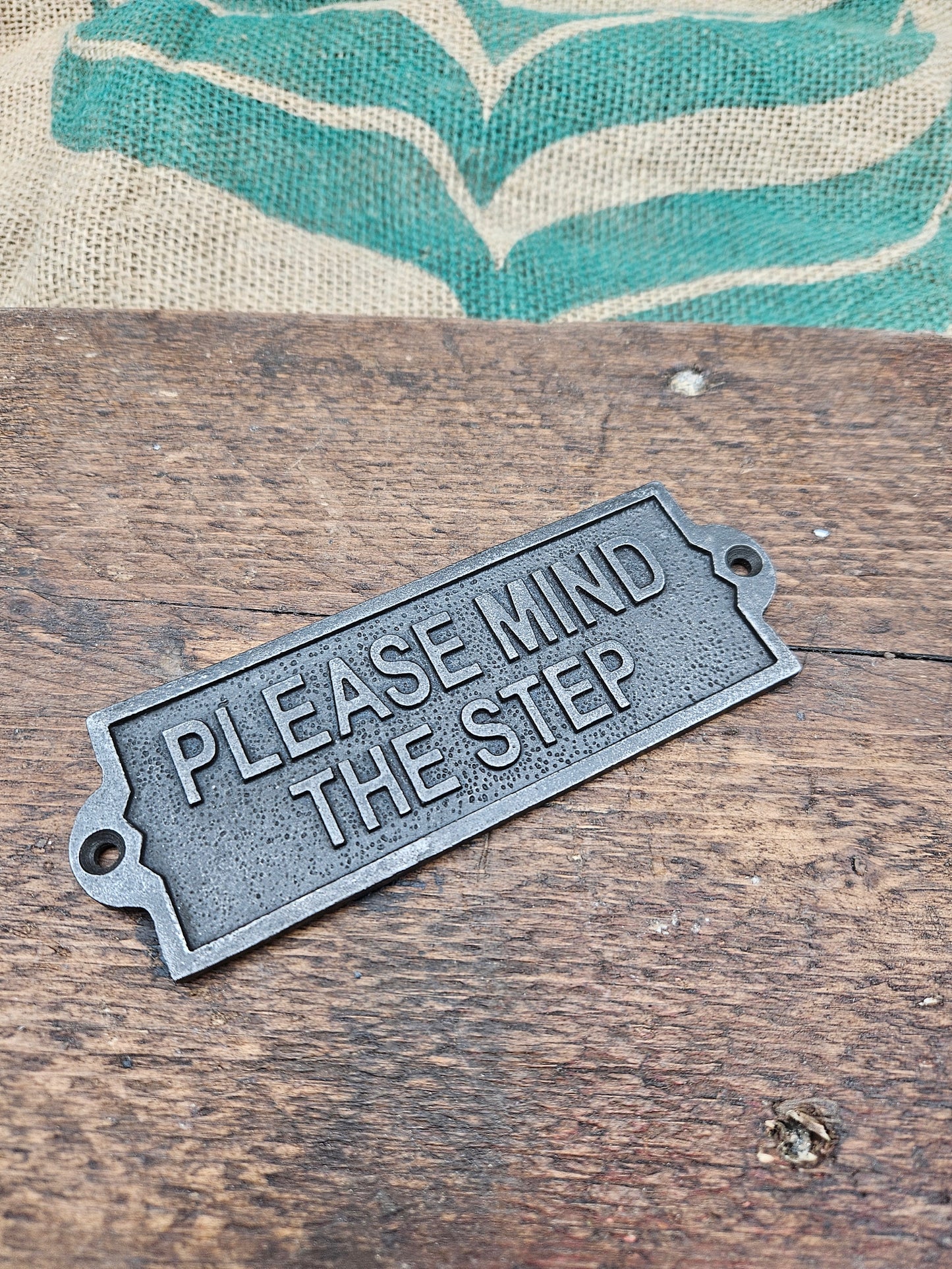Please Mind the Step Plaque - Antique Iron