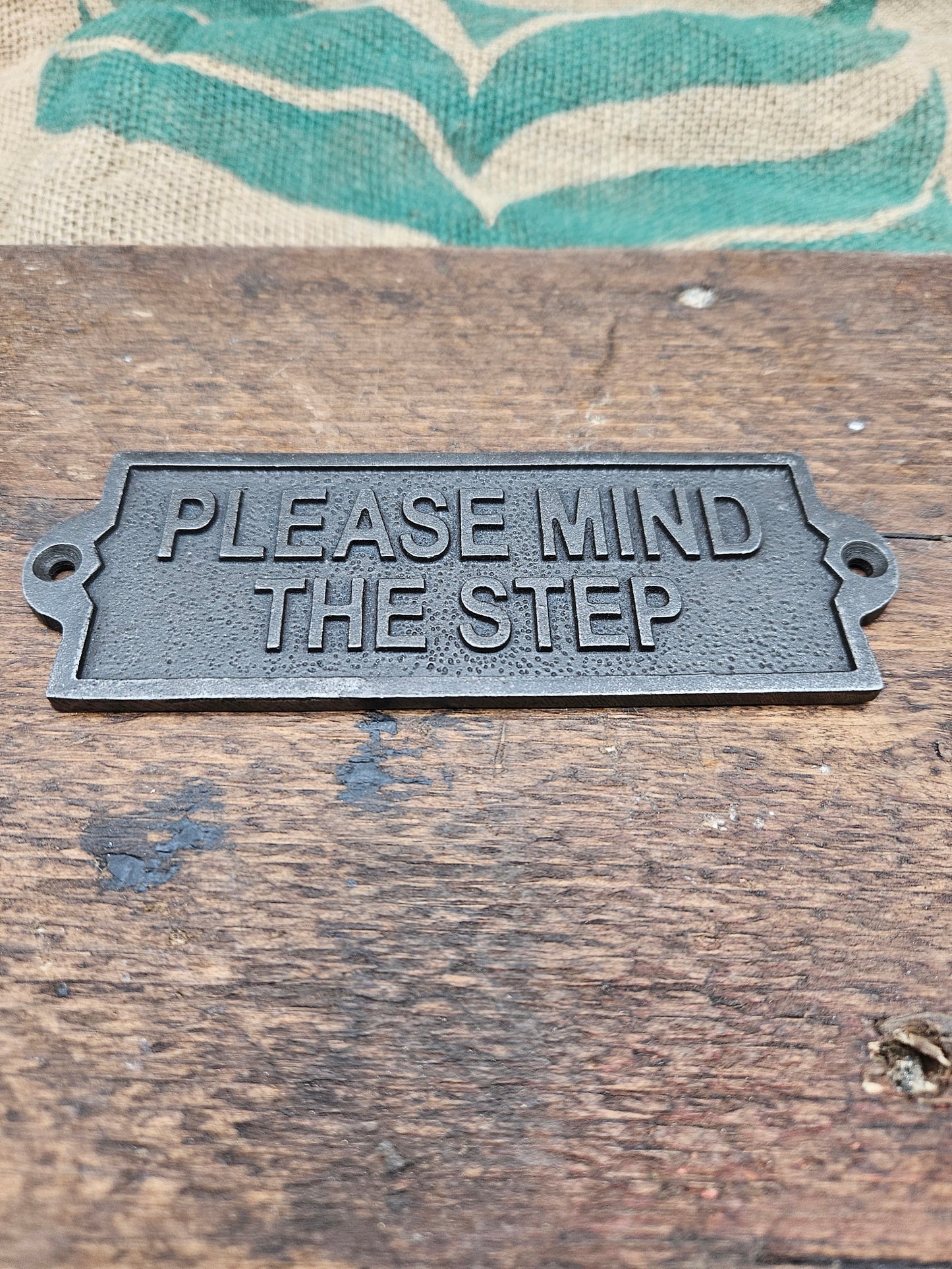 Please Mind the Step Plaque - Antique Iron