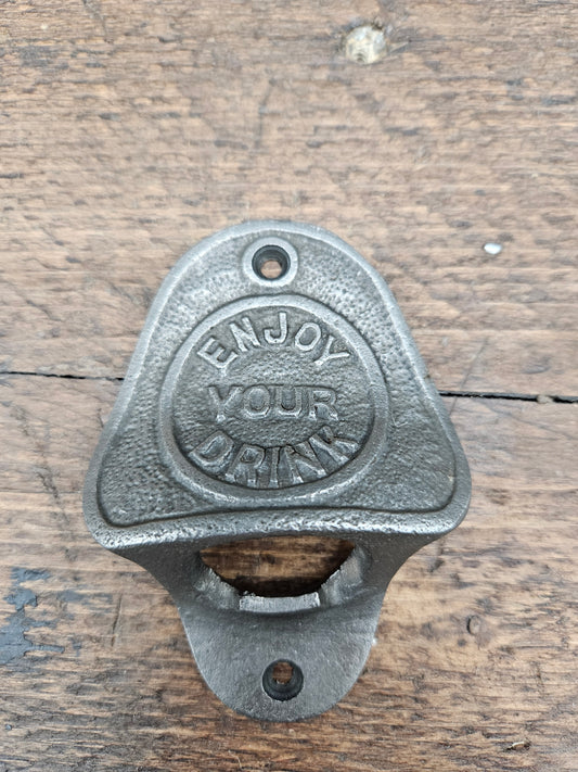Enjoy your Drink - Beer Bottle Opener