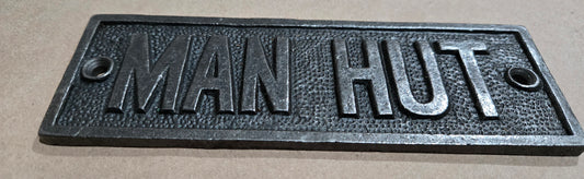 Man Hut Plaque