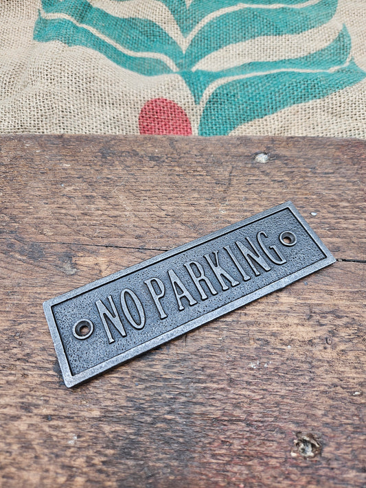 No Parking Plaque - 2 Sizes