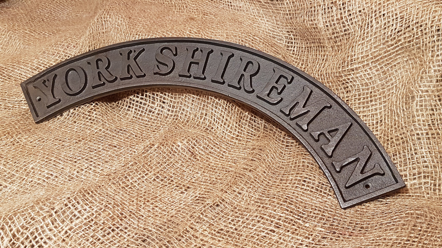 Yorkshireman - Spearhead Collection - Plaques and Signs - Home Decor, Made in England, Plaques and Signs