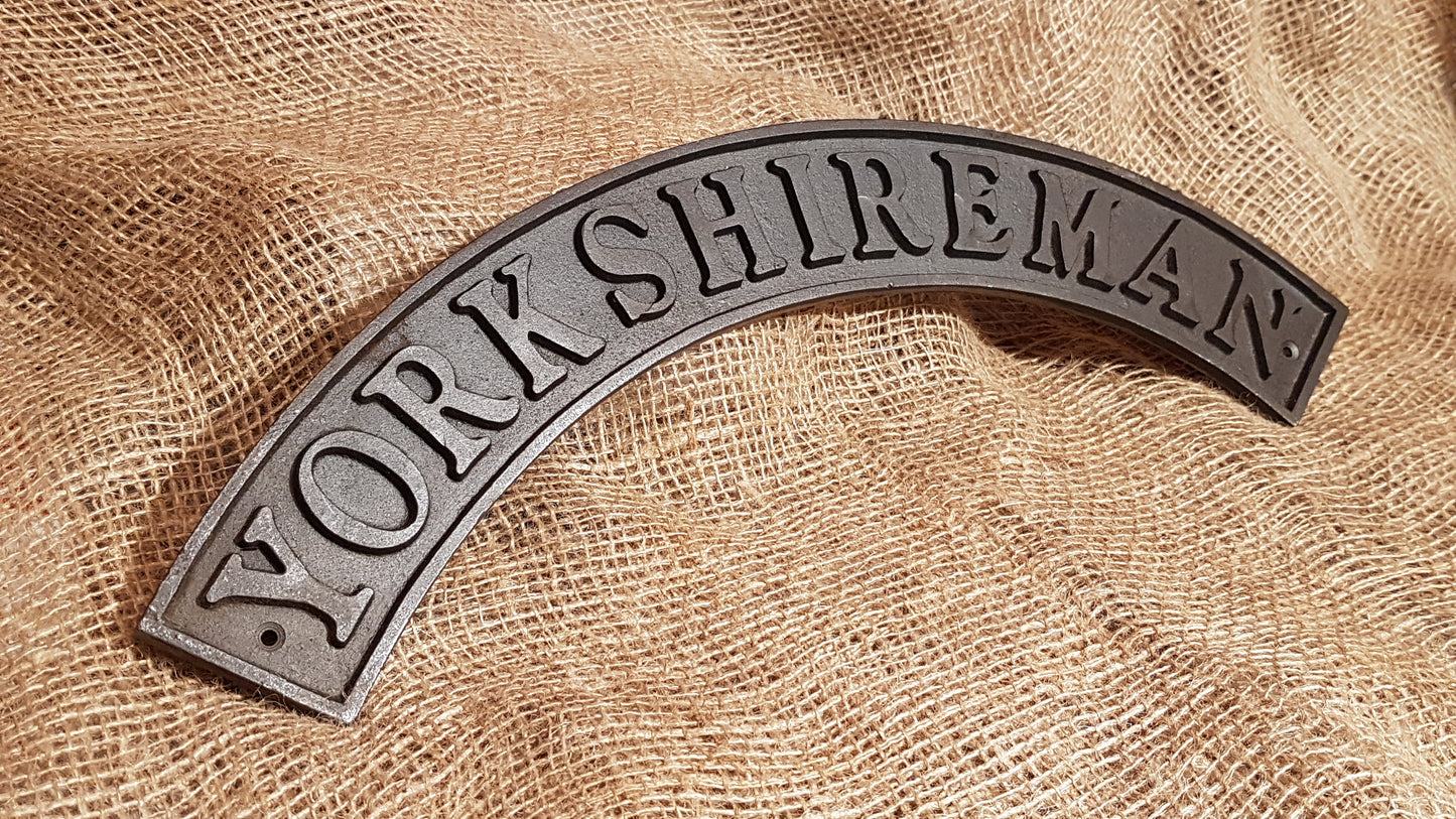 Yorkshireman - Spearhead Collection - Plaques and Signs - Home Decor, Made in England, Plaques and Signs
