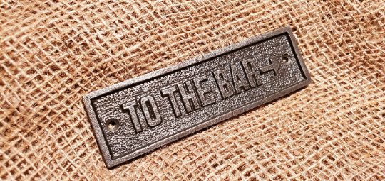To The BAR - Plaque - Spearhead Collection - Plaques and Signs - The Man Cave