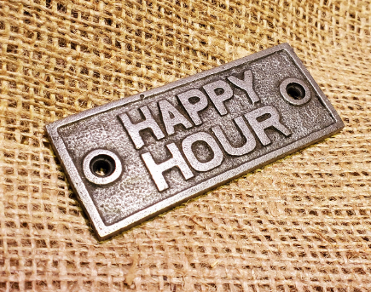 The Happy Hour Plaque